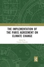 Cover: The Implementation of the Paris Agreement on Climate Change - Routledge