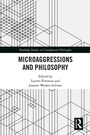 Cover: Microaggressions and Philosophy - Routledge