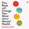 Cover: This Book Will Change Your Mind About Mental Health - Faber & Faber