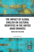 Cover: The Impact of Global English on Cultural Identities in the United Arab Emirates - Routledge
