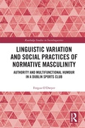 Cover: Linguistic Variation and Social Practices of Normative Masculinity - Routledge