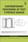 Cover: Contemporary Processes of Text Typeface Design - Routledge