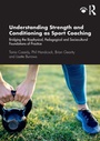 Cover: Understanding Strength and Conditioning as Sport Coaching - Routledge