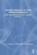 Cover: Scientific Influences on Early Childhood Education - Routledge
