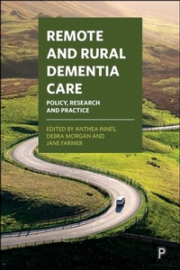 Abbildung von: Remote and Rural Dementia Care - Policy Press