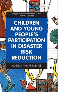 Enlarge image Cover: Children and Young People's Participation in Disaster Risk Reduction - Policy Press