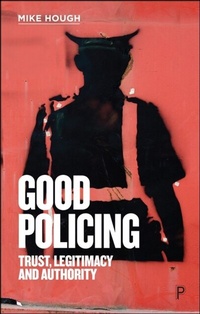 Abbildung von: Good Policing - Policy Press