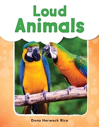 Enlarge image Cover: Loud Animals - Teacher Created Materials, Inc