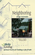 Cover: Holy Living: Neighboring - Abingdon Press