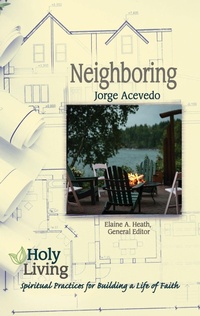 Enlarge image Cover: Holy Living: Neighboring - Abingdon Press