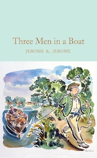 Abbildung von: Three Men in a Boat - Macmillan Collector's Library