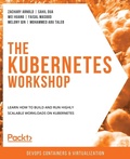 Cover: The The Kubernetes Workshop - Packt Publishing
