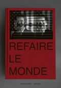 Cover: Refaire le monde - Diaphanes