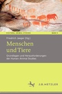 Cover: Menschen und Tiere - J.B. Metzler