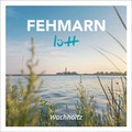 Cover: Fehmarn l&uuml;tt - Wachholtz