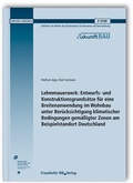 Cover: Lehmmauerwerk: Entwurfs- und Konstruktionsgrunds&auml;tze f&uuml;r eine Breitenanwendung im Wohnbau unter Ber&uuml;cksichtigung klimatischer Bedingungen gem&auml;&szlig;igter Zonen am Beispielstandort Deutschland - Fraunhofer IRB Verlag