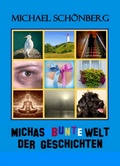 Cover: Michas bunte Welt der Geschichten - BookRix