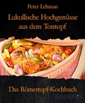 Cover: Lukullische Hochgen&uuml;sse aus dem Tontopf - BookRix