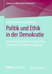 Abbildung von: Politik und Ethik in der Demokratie - Springer VS