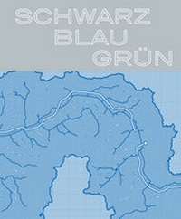 Abbildung von: Schwarz - Blau - Grün: 120 Jahre Emschergenossenschaft - Verlag Kettler