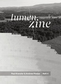 Cover: Lumen Zine Heft 4: Paul Kranzler & Andrew Phelps - Schlebr&uuml;gge.Editor