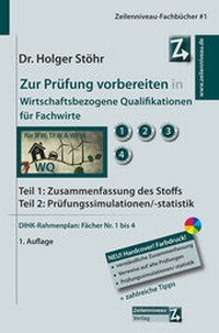 Abbildung von: Zur Prüfung vorbereiten in Wirtschaftsbezogene Qualifikationen für Fachwirte - Zeilenniveau Verlag