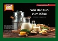 Cover: Von der Kuh zum K&auml;se / Kamishibai Bildkarten - Hase und Igel Verlag
