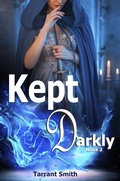 Cover: Kept Darkly (The Darkly Series, #3) - The Darkly Series