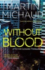 Cover: Without Blood - Dundurn Press