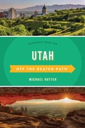 Cover: Utah Off the Beaten Path - Globe Pequot Press