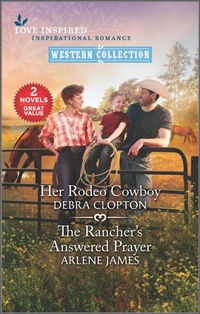 Enlarge image Cover: Her Rodeo Cowboy and The Rancher's Answered Prayer - Harlequin