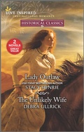 Cover: Lady Outlaw and The Unlikely Wife - Harlequin