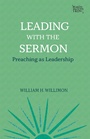 Cover: Leading with the Sermon - Fortress Press