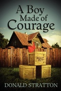 Cover: A Boy Made of Courage - Lulu.com