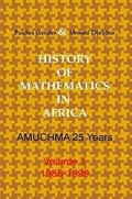 Cover: History of Mathematics in Africa: AMUCHMA 25 Years. Volume 1 - Lulu.com