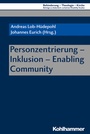 Cover: Personzentrierung - Inklusion - Enabling Community - Kohlhammer