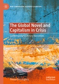 Cover: The Global Novel and Capitalism in Crisis - Palgrave Macmillan