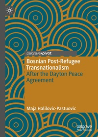 Abbildung von: Bosnian Post-Refugee Transnationalism - Palgrave Pivot