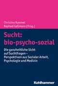 Cover: Sucht: bio-psycho-sozial - Kohlhammer