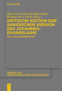 Abbildung von: Kritische Edition der sahidischen Version des Johannesevangeliums - De Gruyter