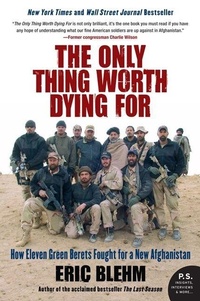 Enlarge image Cover: The Only Thing Worth Dying For - HarperPerennial