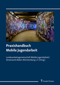 Bild: Praxishandbuch Mobile Jugendarbeit - Frank & Timme