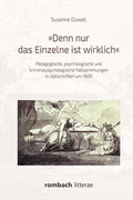 Cover: &raquo;Denn nur das Einzelne ist wirklich&laquo; - Rombach Druck- und Verlagshaus