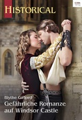 Cover: Gef&auml;hrliche Romanze auf Windsor Castle - CORA Verlag