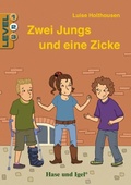 Cover: Zwei Jungs und eine Zicke / Level 2 - Hase und Igel Verlag