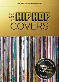 Abbildung von: The Art of Hip-Hop Covers Vol. 1 - Seltmann Publishers GmbH