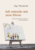 Cover: Ich w&uuml;nsche mir neue Eltern - edition bodoni