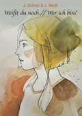 Cover: Wei&szlig;t du noch // Wer ich bin? - Romeon-Verlag