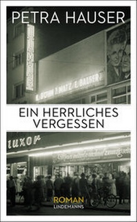 Abbildung von: Ein herrliches Vergessen - Lindemanns VERLAG & AGENTUR