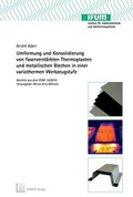 Cover: Umformung und Konsolidierung von faserverst&auml;rkten Thermoplasten und metallischen Blechen in einer variothermen Werkzeugstufe - TEWISS